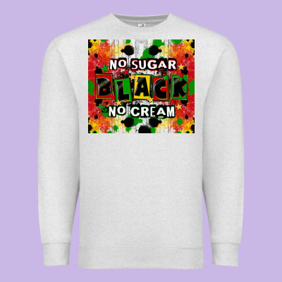 No Sugar No Cream Black Tumbler Premium Sweatshirt Designed By Cowgirlartshop