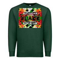 Sports Green no sugar no cream black tumbler Premium Sweatshirt - CowGirlArtShop