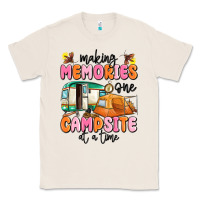 Natural making memories one campsite at a time Classic Tee - MaliasSmallBusiness