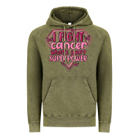 Vintage Olive i fight cancer whats your super power Vintage Hoodie - MaliasSmallBusiness