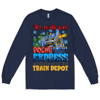 Navy thr north pole polar express admit one round trip Long Sleeve Tee - MaliasSmallBusiness