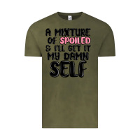Vintage Olive a mixture of spoiled and ill get it my damn self Vintage Tee - MaliasSmallBusiness