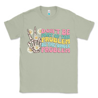 Matcha dont be part of the problem Classic Tee - MaliasSmallBusiness