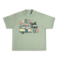 Oil Green back that thing up Urban Heavy Tee - MaliasSmallBusiness