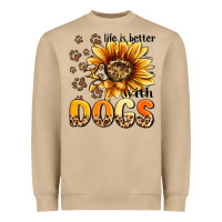 Life Is Better With Dogs Sunflower Heavyweight Sweatshirt | Teevron