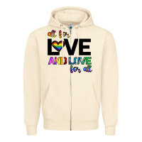 Sandshell All For Love And Love For All Zipper Hoodie - Bettercallsaul