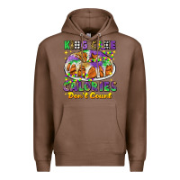 Chestnut king cake calories dont count mardi gras Premium Hoodie - CowGirlArtShop