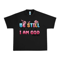 Black be still and know that i am god psalm 46 10 Urban Heavy Tee - MaliasSmallBusiness