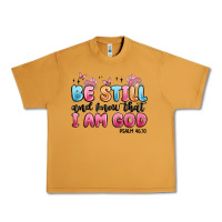 Peanut Butter be still and know that i am god psalm 46 10 Urban Heavy Tee - MaliasSmallBusiness