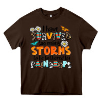 Chocolate Brown i have survived to may storms to be bothered by ra Heavy Core Tee - AdoDesignShop