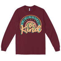 Be Kind Long Sleeve Tee | Teevron