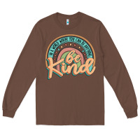 Chestnut be kind Long Sleeve Tee - JahusDesignShop