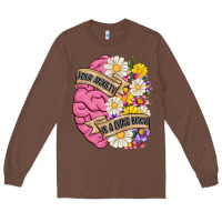 Chestnut your anxiety is a lying bitch Long Sleeve Tee - MaliasSmallBusiness
