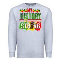 Heather Grey my history is strong Premium Sweatshirt - CowGirlArtShop