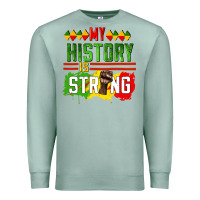 Seafoam my history is strong Premium Sweatshirt - CowGirlArtShop