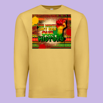 One Month Cant Hold Our History Premium Sweatshirt Designed By Cowgirlartshop