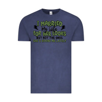I Married My Wife For Her Looks Vintage Tee | Teevron