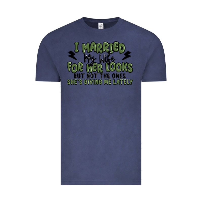 I Married My Wife For Her Looks Vintage Tee by MaliasSmallBusiness | Teevron