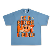 Pebble Blue be a buddy not a bully Urban Heavy Tee - MaliasSmallBusiness