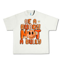 Pistachio be a buddy not a bully Urban Heavy Tee - MaliasSmallBusiness