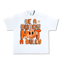 White be a buddy not a bully Urban Heavy Tee - MaliasSmallBusiness