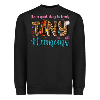 Black its a good day to teach tiny humans Heavyweight Sweatshirt - NancyCooperArtShop