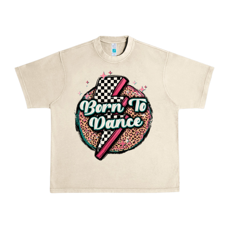 Born To Dance Urban Heavy Tee by MaliasSmallBusiness | Teevron