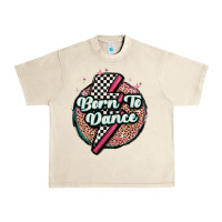 Sandshell born to dance Urban Heavy Tee - MaliasSmallBusiness