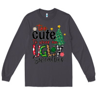Smoke too cute to wear ugly  christmas Long Sleeve Tee - MaliasSmallBusiness