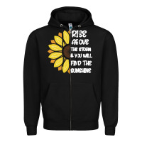 Black Rise Above The Storm You Will F and The Sunshine Zipper Hoodie - Bettercallsaul