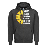 Charcoal Heather Rise Above The Storm You Will F and The Sunshine Zipper Hoodie - Bettercallsaul