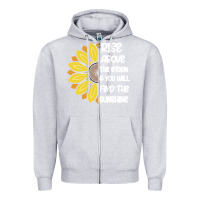 Heather Grey Rise Above The Storm You Will F and The Sunshine Zipper Hoodie - Bettercallsaul