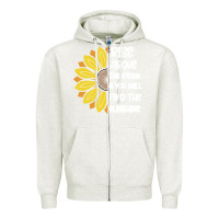 Oatmeal Heather Rise Above The Storm You Will F and The Sunshine Zipper Hoodie - Bettercallsaul