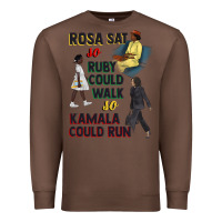 Chestnut rosa sat so ruby could walk so kamala could run juneteenth Premium Sweatshirt - CowGirlArtShop