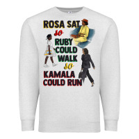 Oatmeal Heather rosa sat so ruby could walk so kamala could run juneteenth Premium Sweatshirt - CowGirlArtShop