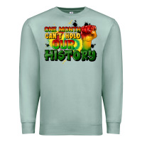 Seafoam one month cant hold our history Premium Sweatshirt - CowGirlArtShop