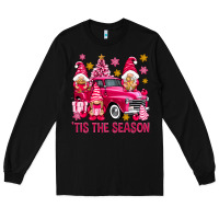 Black Tis' the season pink Christmas gnomes truck Long Sleeve Tee - NancyCooperArtShop