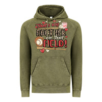 Vintage Olive that's my brother on that field  baseball Vintage Hoodie - MaliasSmallBusiness