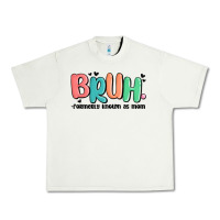 Pistachio bruh formerly known as mom Urban Heavy Tee - MaliasSmallBusiness