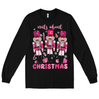 Black nuts about  christmas Long Sleeve Tee - MaliasSmallBusiness
