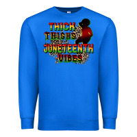 True Royal thick thighs juneteenth vibes cowgirl Premium Sweatshirt - CowGirlArtShop