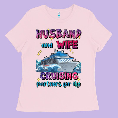 Husband And Wife Cruising Partners For Life Ladies Tee Designed By Jahusdesignshop