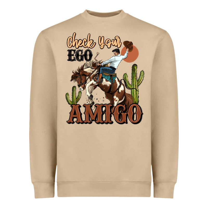 Check Your Ego Amigo Rodeo Cowboy Heavyweight Sweatshirt by MaliasSmallBusiness | Teevron