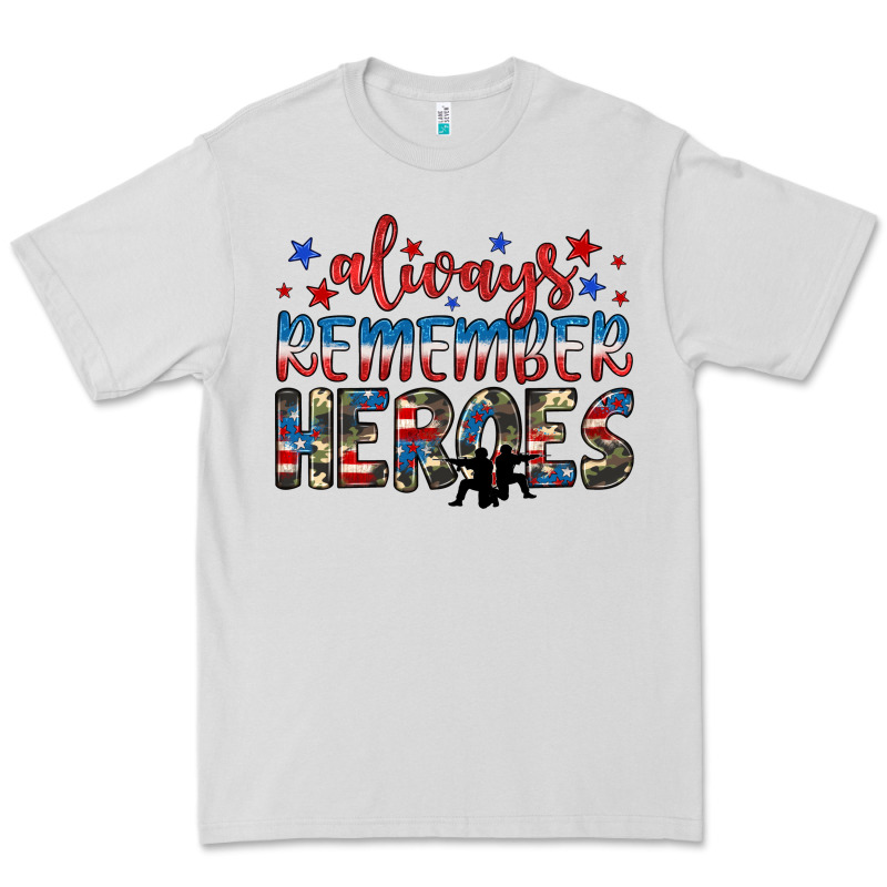 Always Remember Heroes Premium Tee by JahusDesignShop | Teevron