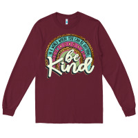 Burgundy be kind   leopard Long Sleeve Tee - JahusDesignShop