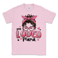 Bubblegum Pink one loved mama messy bun Classic Tee - MaliasSmallBusiness