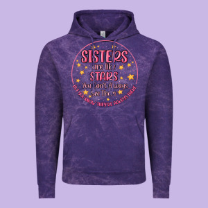 Sisters Are Like Stars You Can't Always See Them Vintage Hoodie Designed By Maliassmallbusiness