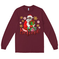 Burgundy believe black santa christmas Long Sleeve Tee - MaliasSmallBusiness