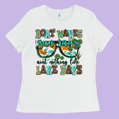 Boat Waves Sun Rays Aint Nothing Like Lake Days Ladies Tee Designed By Adodesignshop