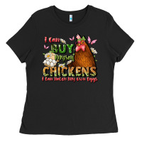 Black i can buy myself chickens i can hatch my own eggs Ladies Tee - JahusDesignShop